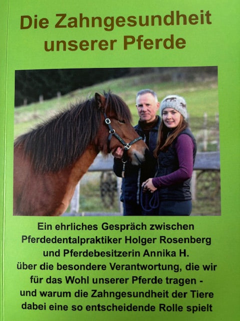 Die Zahngesundheit unserer Pferde - ein kurzweiliges Buch mit geballtem Wissen!